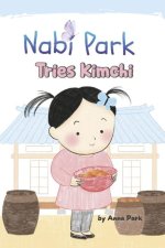 Nabi Park Tries Kimchi