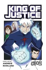 King of Justice #1+2