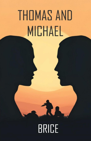 Thomas and Michael