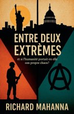 Entre Deux Extr?mes