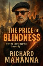 The Price of Blindness