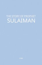 The Story of Prophet Sulaiman