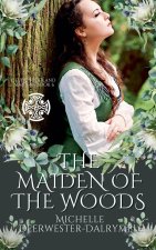 The Maiden of the Woods