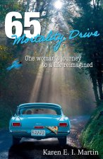 65 Mortality Drive