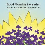 Good Morning Lavender