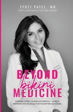 Beyond Bikini Medicine