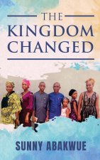 The Kingdom Changed
