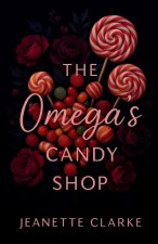 The Omega's Candy Shop