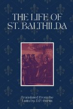 The Life of St. Balthilda