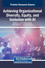 Achieving Organizational Diversity, Equity, and Inclusion with AI