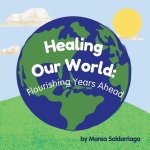 Healing Our World