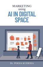 Marketing using AI in Digital Space