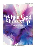 When God Shows Up