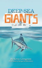 Deep Sea Giants