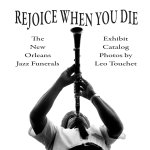 Rejoice When You Die - New Orleans Jazz Funerals