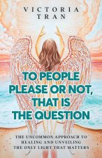 To People Please or Not, That Is the Question