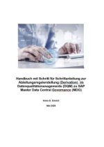 Handbuch mit Schritt für Schrittanleitung zur Ableitungsregelerstellung (Derivation)  im Datenqualitätsmanagements (DQM) zu SAP Master Data Central Go