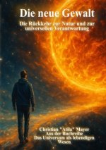 Die neue Gewalt
