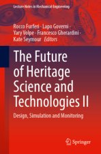 The Future of Heritage Science and Technologies II