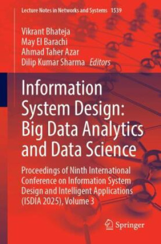 Information System Design: Big Data Analytics and Data Science