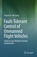 Fault-Tolerant Control of Unmanned Flight Vehicles