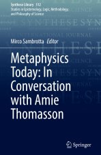 Metaphysics Today: In Conversation with Amie Thomasson