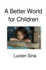 A Better World for Children