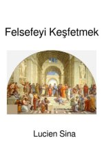 Felsefeyi Kesfetmek