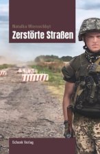 Zerstörte Straßen