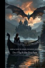 Erwachen in einer fremden Welt