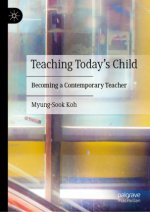 Teaching Today's Child