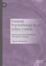 Feminist Psychotherapy in an Indian Context