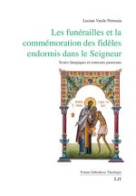 Les funérailles et la commémoration des fidèles endormis dans le Seigneur