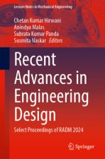Recent Advances in Engineering Design