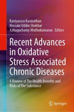 Recent Advances in Oxidative Stress Associated Chronic Diseases