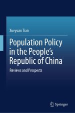 Population Policy in the People's Republic of China