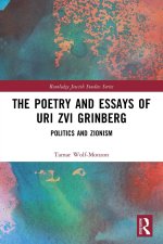 Poetry and Essays of Uri Zvi Grinberg
