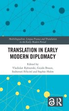 Translation in Early Modern Diplomacy