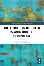 Attributes of God in Islamic Thought