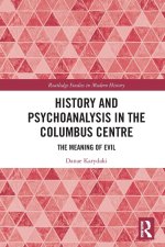 History and Psychoanalysis in the Columbus Centre