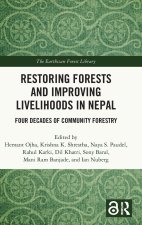 Restoring Forests and Improving Livelihoods in Nepal
