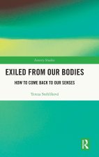Exiled From Our Bodies