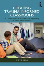 Compassion-Focused Approach to Trauma-Informed Care in the Classroom