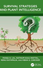 Survival Strategies and Plant Intelligence