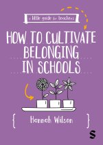 Little Guide for Teachers: Cultivating Belonging in Schools