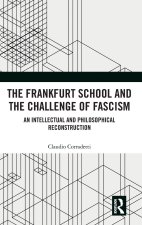 Frankfurt School and the Challenge of Fascism