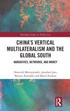 China's Vertical Multilateralism and the Global South