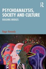 Psychoanalysis, Society and Culture