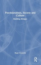 Psychoanalysis, Society and Culture