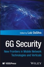 6G Security: New Frontiers in Mobile Network Techn ologies and Verticals